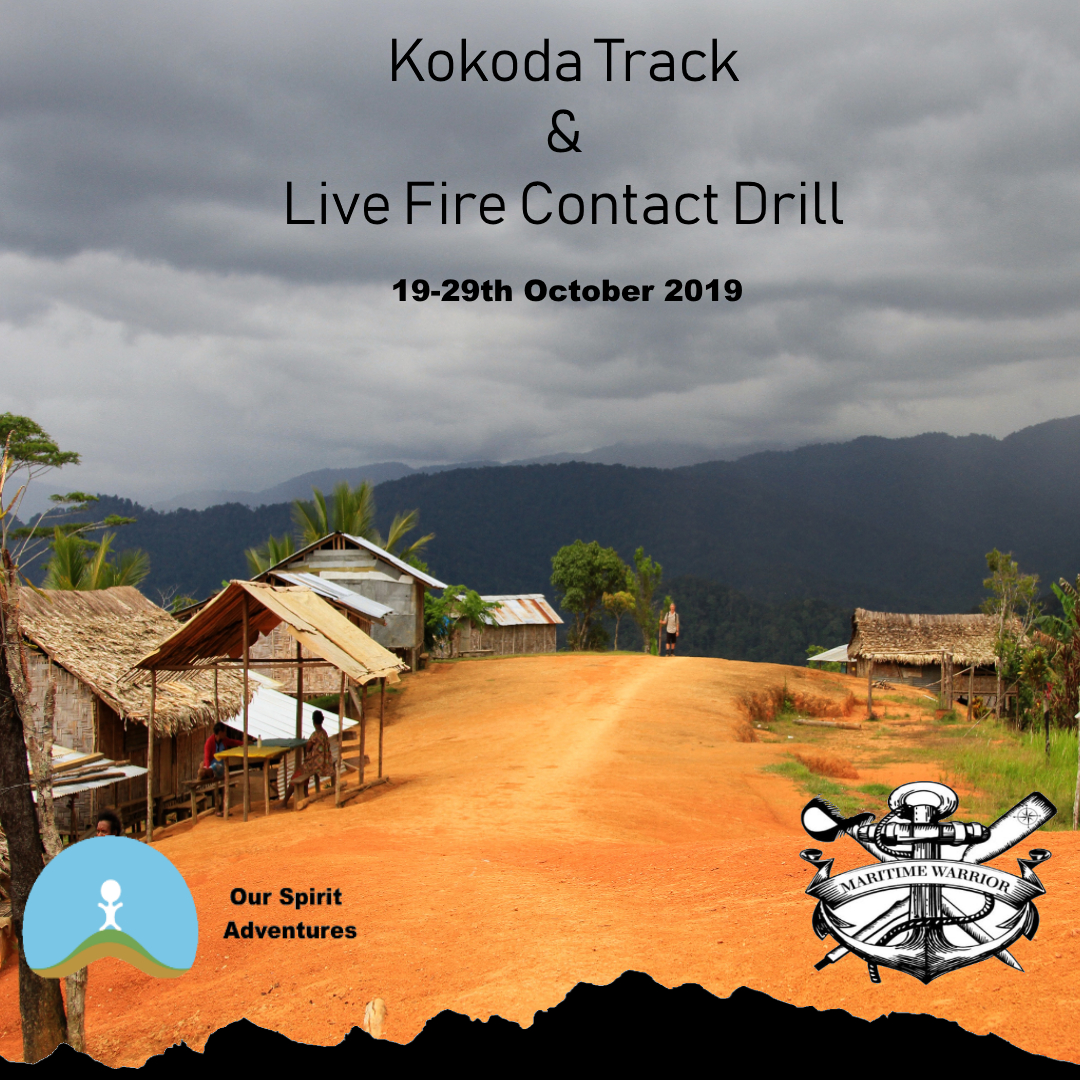 Kokoda Track & Live Fire Contact Drill